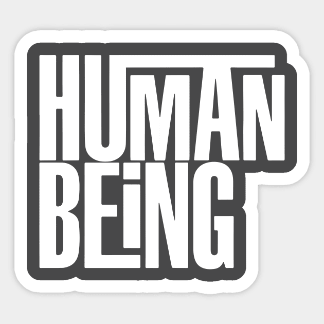 Human Being (white) Sticker by Eugene and Jonnie Tee's